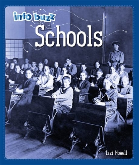 Info Buzz: History: Schools Izzi Howell