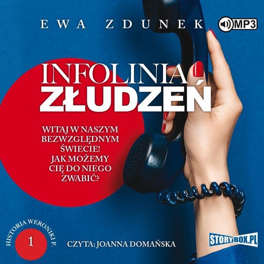 Infolinia złudzeń. Historia Weroniki P. Tom 1 - audiobook Zdunek Ewa