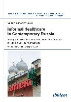 Informal Healthcare in Contemporary Russia Krasheninnikova Yulia