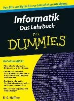 Informatik für Dummies. Das Lehrbuch Haffner E.-G.