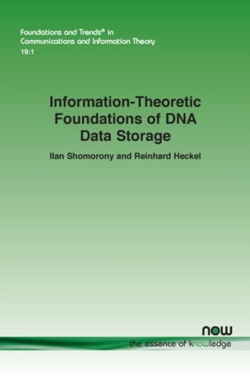 Information-Theoretic Foundations of DNA Data Storage now publishers Inc