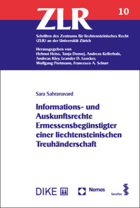 Informations- und Auskunftsrechte Ermessensbegünstigter einer liechtensteinischen Treuhänderschaft Zakład Wydawniczy Nomos