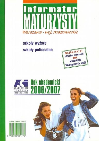 Informator Maturzysty. Warszawa - woj. mazowieckie Opracowanie zbiorowe