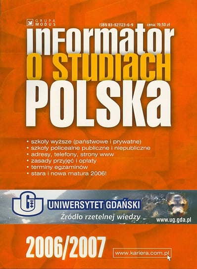 Informator o studiach Polska 2006/2007 Opracowanie zbiorowe