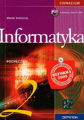 Informatyka 2. Podręcznik dla gimnazjum + CD Kołodziej Marek