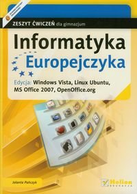 Informatyka Europejczyka. Zeszyt ćwiczeń. Edycja Windows Vista, Linux Ubuntu. Gimnazjum Pańczyk Jolanta