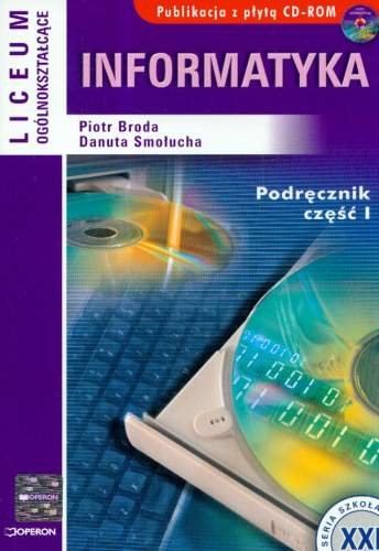 Informatyka. Podręcznik + CD Broda Piotr, Smołucha Danuta