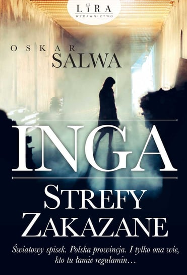 Inga. Strefy zakazane Salwa Oskar