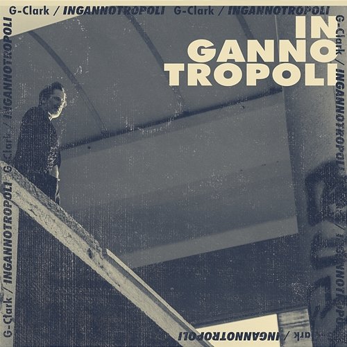 Ingannotropoli G-Clark