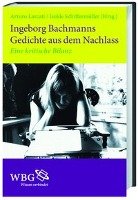Ingeborg Bachmanns Gedichte aus dem Nachlass Wbg Academic, Wbg Academic In Wissenschaftliche Buchgesellschaft