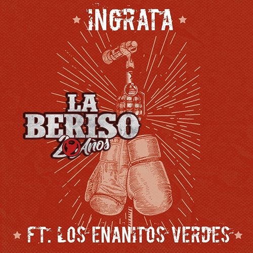 Ingrata La Beriso feat. Los Enanitos Verdes