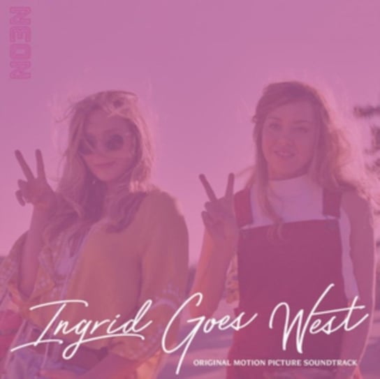 Ingrid Goes West Various Artists