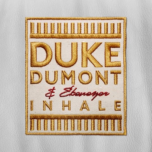 Inhale Duke Dumont, Ebenezer