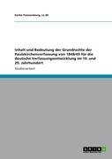 Inhalt und Bedeutung der Grundrechte der Paulskirchenverfassung von 1848/49 für die deutsche Verfassungsentwicklung im 19. und 20. Jahrhundert Pannenborg Ll. M.