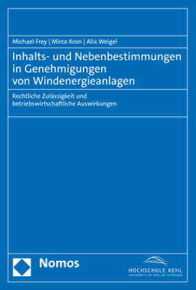 Inhalts- und Nebenbestimmungen in Genehmigungen von Windenergieanlagen Zakład Wydawniczy Nomos