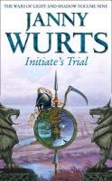 Initiate's Trial Wurts Janny