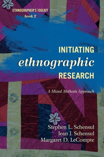INITIATING ETHNOGRAPHIC RESEARPB Schensul Stephen L.
