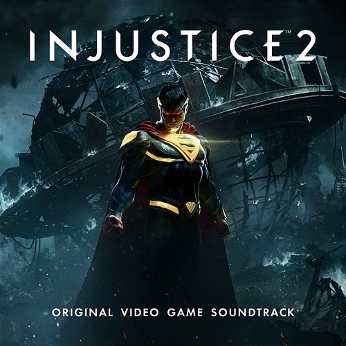 Injustice 2 (Original Video Game Soundtrack) Various Artists