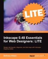 Inkscape 0.48 Essentials for Web Designers Bethany Hiitola