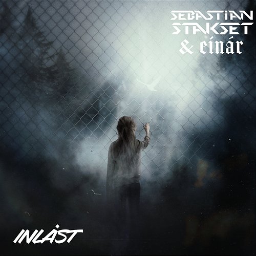 Inlåst Einár, Sebastian Stakset