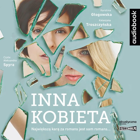 Inna kobieta Głogowska Karolina, Troszczyńska Katarzyna