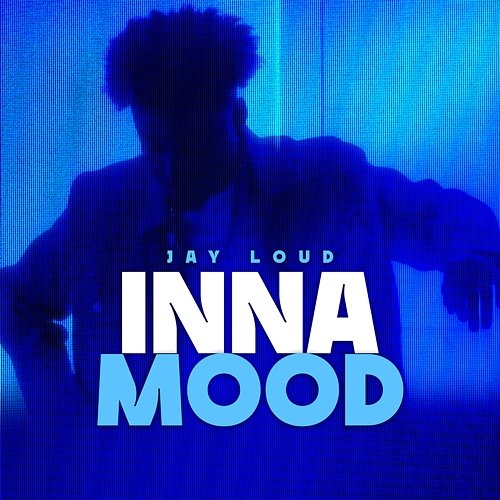 Inna Mood Jay Loud