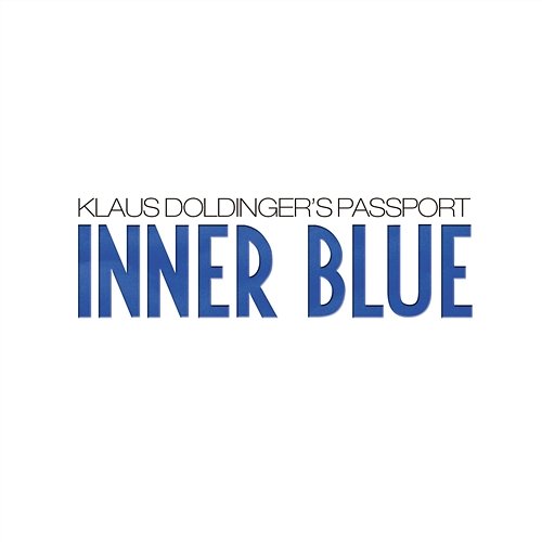 Inner Blue Klaus Doldinger's Passport