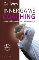 Inner Game Coaching Gallwey Timothy W.