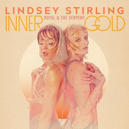 Inner Gold Lindsey Stirling, Royal & The Serpent