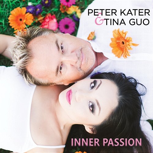 Inner Passion Peter Kater, Tina Guo