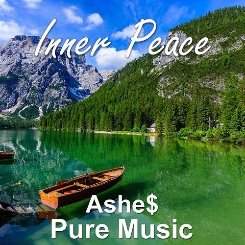 Inner Peace Ashe$