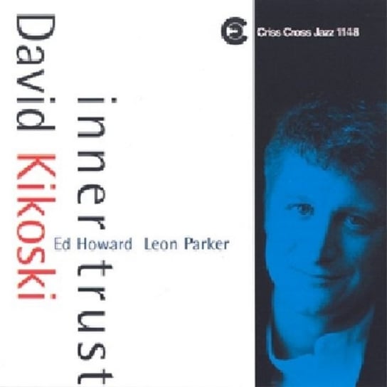 Inner Trust David Kikoski Trio