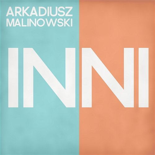 Inni Arkadiusz Malinowski