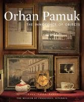 Innocence of Objects Pamuk Orhan