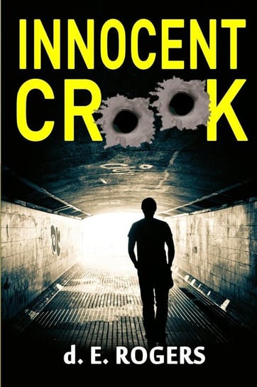 Innocent Crook D.E. Rogers