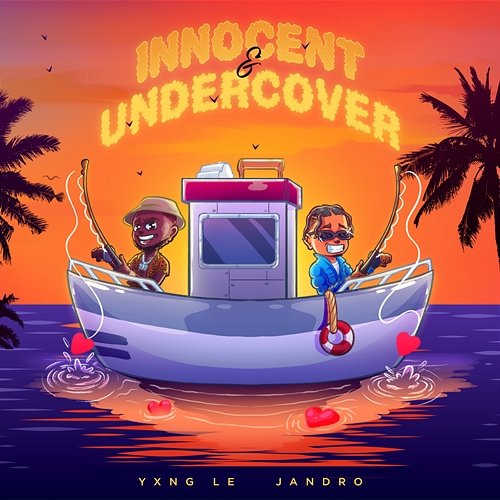Innocent & Undercover YXNG LE feat. Jandro