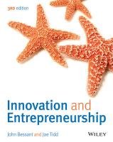 Innovation and Entrepreneurship Bessant John, Tidd Joe