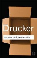 Innovation and Entrepreneurship Drucker Peter F.