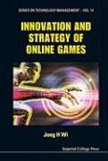 Innovation And Strategy Of Online Games Wi Jong Hyun