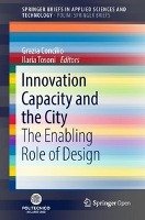 Innovation Capacity and the City Springer-Verlag Gmbh, Springer International Publishing