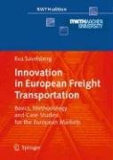 Innovation in European Freight Transportation Savelsberg Eva