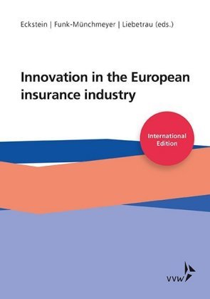 Innovation in the European Insurance Industry VVW GmbH