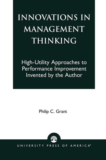 Innovations in Management Thinking Grant Philip C.