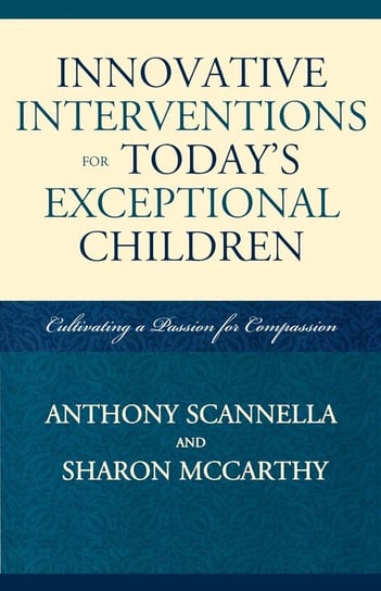 Innovative Interventions for Today's Exceptional Children Scannella Anthony