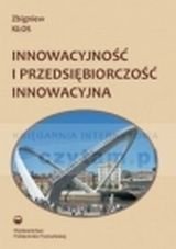 Innowacyjność i przedsiębiorczość innowacyjna Kłos Zbigniew