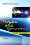 Inorganic Mass Spectrometry: Principles and Applications Becker Sabine