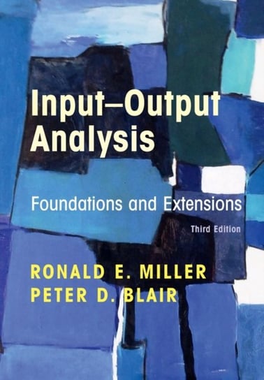 Input-Output Analysis: Foundations and Extensions Opracowanie zbiorowe