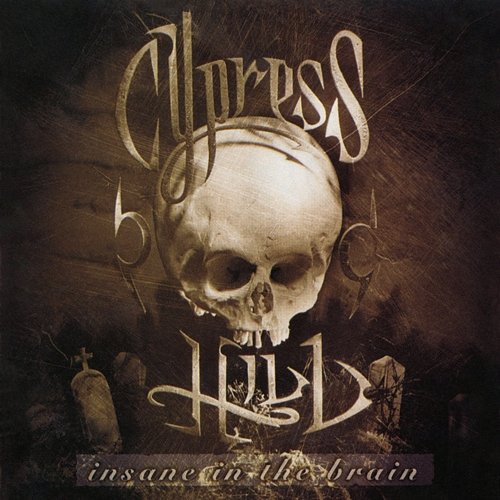 Insane in the Brain - EP Cypress Hill