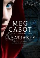 Insatiable Cabot Meg