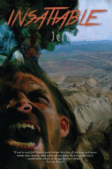 Insatiable Jeff Mann
